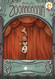 oskestra zooragarria (xix etxepare saria 2025)-gotzone butron-aitziber raya-9788491724377