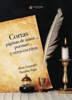 cortas paginas de amo, poemas y otros escritos (ebook)-alexis leopoldo paralitici vega-9788491755777