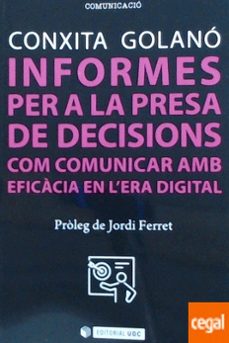 informes per a la presa de decisions com comunicar amb eficacia en lera digital-9788491804277