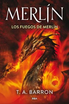 los fuegos de merlin (merlin 3)-t.a. barron-9788491877677