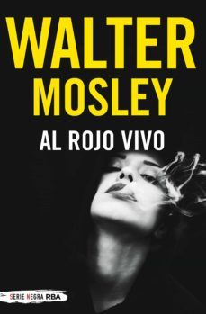 al rojo vivo (ebook)-walter mosley-9788491879077