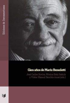cien años de mario benedetti-9788491922377