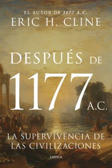 despues de 1177 a. c.-eric h. cline-9788491997177