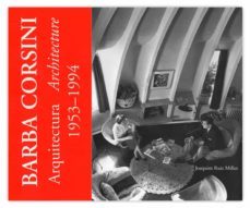 barba corsini: arquitectura= architecture 1953-1994-joaquim ruiz millet-9788492110377