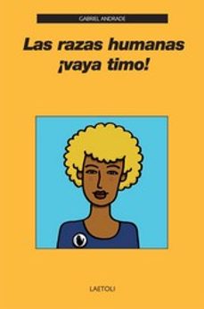 las razas humanas !vaya timo!-9788492422777