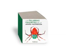 las palabras favoritas de la araña hacendosa-eric carle-9788492750177