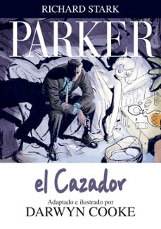 parker nº 1: el cazador-darwin cooke-9788492769377