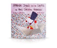 aprende ingles con los cuentos de hans christian andersen (ed. bi lingue ingles-castellano) (cuentos del mundo)-hans christian andersen-9788492968077