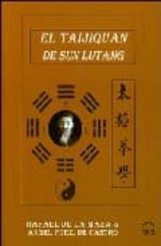 taijiquan de sun lutang-rafael de la maza-9788493408077
