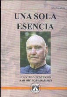una sola esencia-sailor bob adamson-9788493579777