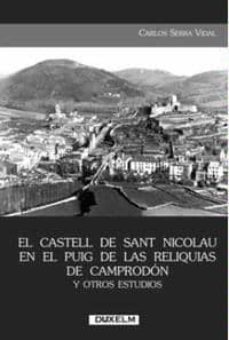 el castell de sant nicolau en el puig de les reliquies de camprod on-carlos serra-9788493593377