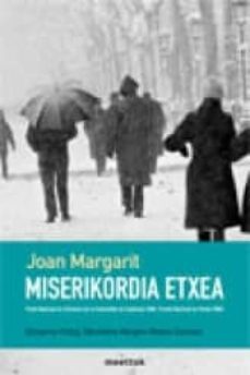 miserikordia etxea (premi nacional de literatura de la generalitt a de catalunya 2008. premio nacional de poesia 2008)-joan margarit-9788493596477