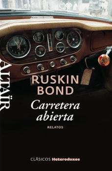 carretera abierta: relatos-ruskin bond-9788493755577
