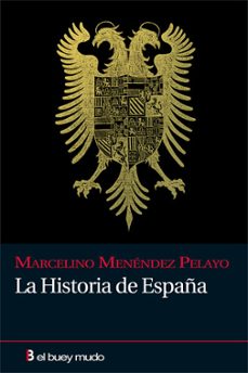 la historia de españa-marcelino menendez pelayo-9788493804077