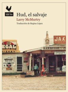 hud, el salvaje-larry mcmurtry-9788493856977