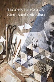 reconstruccion-miguel angel ortiz albero-9788494304477