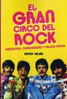 el gran circo del rock-xavier valiño garcia-9788494376177