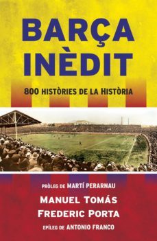 barça inèdit (ebook)-frederic porta-frederic porta-9788494425677