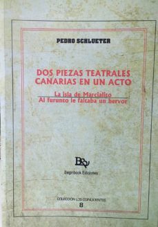 dos piezas teatrales canarias en un acto-pedro schlueter-9788494474477