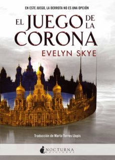 el juego de la corona-evelyn skye-9788494527777