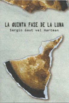 la quinta fase de la lunas-sergio gaut vel hartman-9788494665677