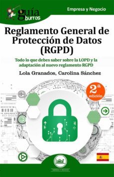guiaburros: reglamento general de proteccion de datos  (rgpd) (ebook)-lola granados-carolina sanchez-9788417681975