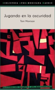 jugando en la oscuridad-toni morrison-9788494875977