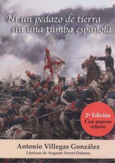 ni un pedazo de tierra sin una tumba española-antonio villegas gonzalez-9788494914577