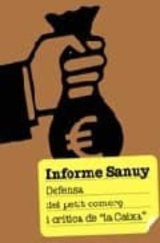 informe sanuy: defensa del petit comerç i critica de la caixa-9788495616777