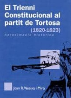 el trienni constitucional al partit de tortosa-9788496035577