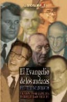el evangelio de los audaces: politicos catolicos-9788496088177