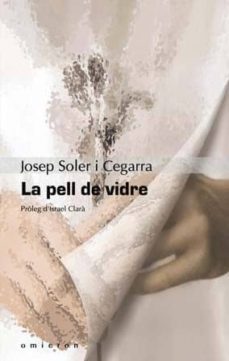 la pell de vidre-josep soler-9788496496477