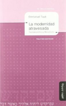 la modernidad atravesada-emmanuel taub-9788496571877