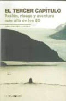 el tercer capitulo: pasion, riesgo y aventura mas alla de los 50-sara lawrence lightfoot-9788496642577