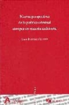 nuevas perspectivas de la politica criminal europea en materia am biental-9788496758377