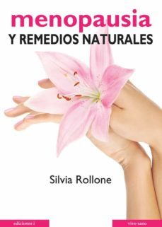menopausia y remedios naturales (ebook)-silvia rollone-9788496851177