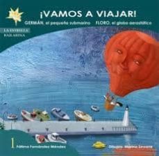 ¡vamos a viajar! (coleccion la estrella bailarina)-9788496870277