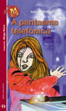 a pantasma telefonica (2ªed.)-xabier a. barreiro liz-9788496893177