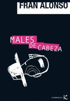 males de cabeza-fran alonso-9788496957077