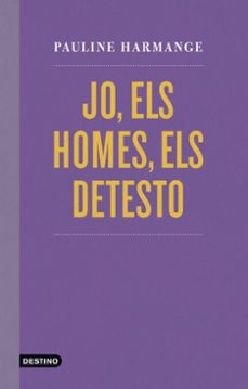 jo, els homes, els detesto (ebook)-pauline harmange-9788497103077