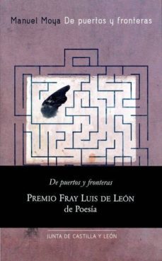 de puertos y fronteras-manuel moya-9788497186377