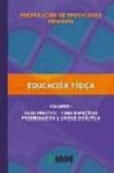 preparacion de oposiciones. primaria: educacion fisica (3 vol.)-9788497290777