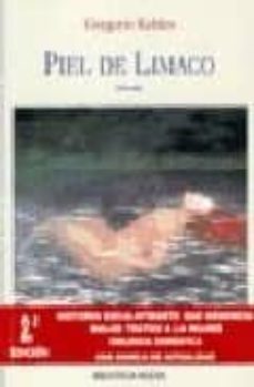 la piel de limaco (novela)-9788497420877