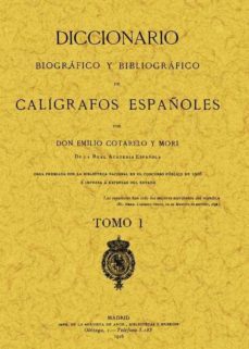 caligrafos españoles: diccionario biografico y bibliografico (fac simil)-9788497613477