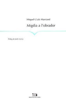 migdia a l obrador-miquel lluis muntane-9788497790277