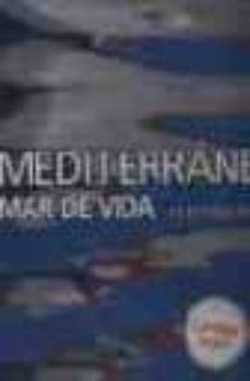mediterrania: mar de vida: el litoral espanyol (catala-angles)-9788497851077