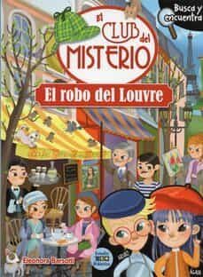 el robo del louvre. el club del misterio (busca y encuentra)-eleonora barsotti-9788497869577
