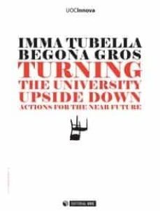 turning the university upside down-imma tubella i casadevall-9788497884877