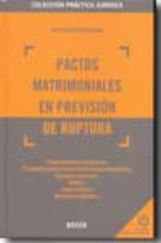 pactos matrimoniales en prevision de la ruptura-9788497907477