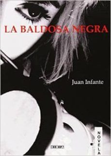la baldosa negra-juan infante-9788497975377
